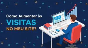 como aumentar acessos no site